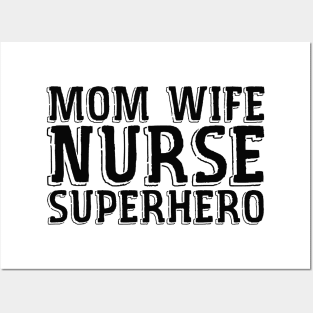 Mom Wife Nurse Superhero Posters and Art